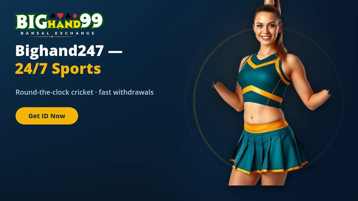 Bighand247 banner — round-the-clock 24/7 sports betting