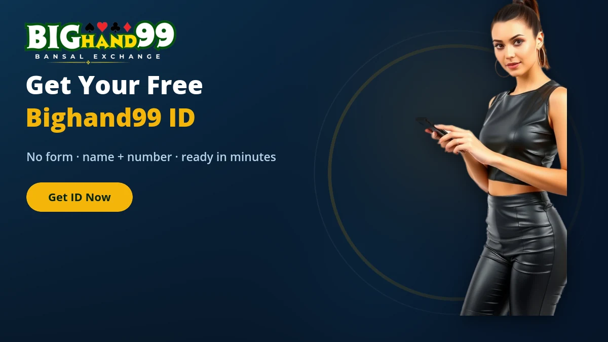 Bighand99 ID banner — get a free cricket betting ID on WhatsApp